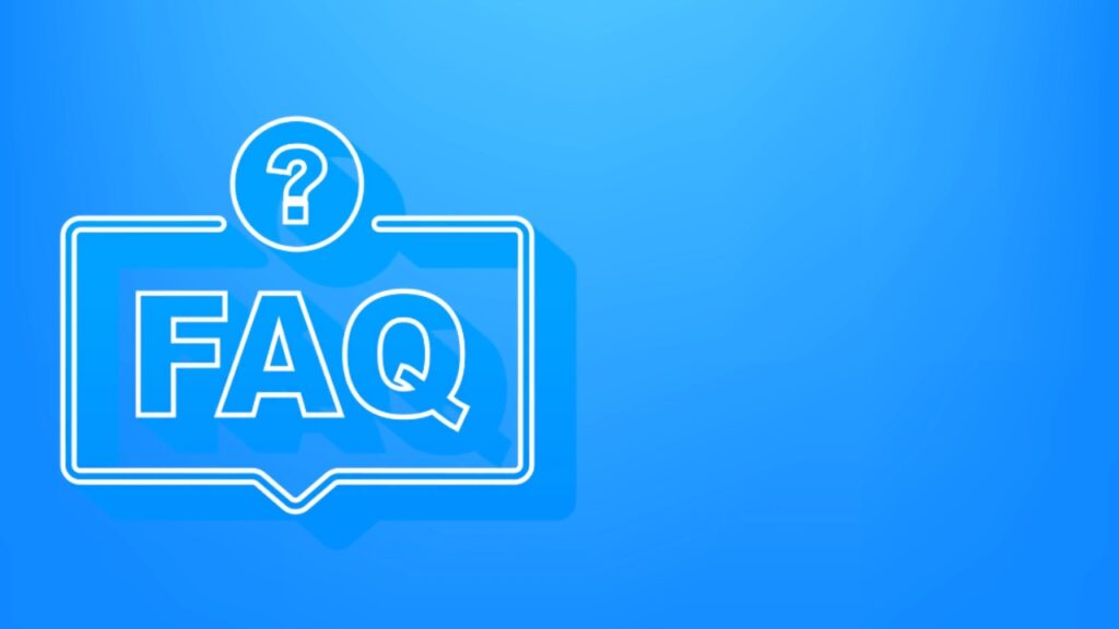 Frequently Asked Questions